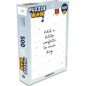 Puzzel Quotes - Spreuken - Add a little confetti to each day - Meisje - Kinderen - Legpuzzel - Puzzel 500 stukjes