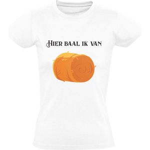 Hier baal ik van Dames T-shirt - hooi - boer - tractor - trekker - balen - tegenvaller - spijt - jammer