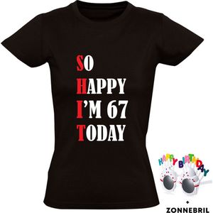 So Happy I'm 67 Today Dames T-shirt met leuke zonnebril - shit - feest - verjaardag - cadeau - verjaardagscadeau - 67 jaar