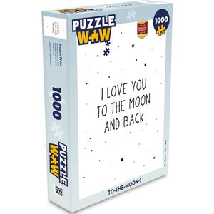 Puzzel Quotes - I love you to the moon and back - Baby - Liefde - Spreuken - Legpuzzel - Puzzel 1000 stukjes volwassenen