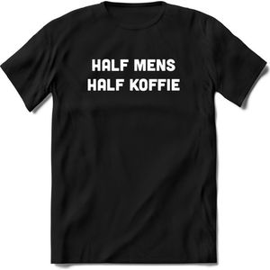 Half mens, half koffie T-Shirt Heren / Dames - Perfect koffie ochtend Shirt cadeau - koffiebonen spreuken teksten en grappige zinnen Maat XXL