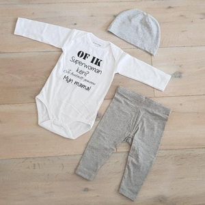 Baby cadeau geboorte unisex jongen of Meisje Setje 3-delig newborn | maat 74-80 | grijs mutsje en broekje en romper lange mouw wit met zwarte tekst of ik superwoman ken je bedoelt gewoon mijn mama | Bodysuit | pakje | Kraamcadeau | Gift Set