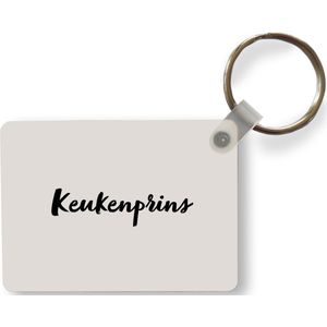 Sleutelhanger - Quote - Keukenprins - Taupe - Uitdeelcadeautjes - Plastic