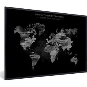 Fotolijst incl. Poster Zwart Wit- Schilderachtige wereldkaart met een tekst - zwart wit - 60x40 cm - Posterlijst