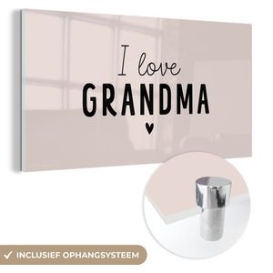 Quotes - I love grandma - Oma - Spreuken
