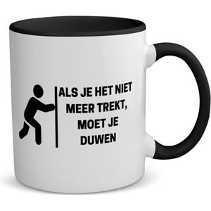 Akyol - als je het niet meer trekt, moet je duwen koffiemok - theemok - zwart - Collega - collega - grappige tekst - 350 ML inhoud