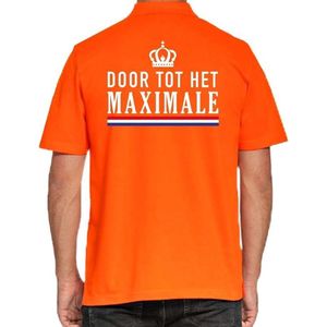 Koningsdag poloshirt / polo t-shirt Door tot het maximale oranje voor heren - Koningsdag kleding/ shirts L