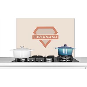 Spatscherm keuken 80x55 cm - Kookplaat achterwand Supermama - Quotes - Spreuken - Moeder - Muurbeschermer - Spatwand fornuis - Hoogwaardig aluminium