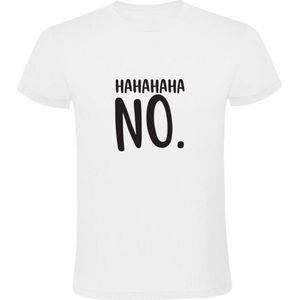 Hahahaha NO. | Heren T-shirt | Wit | Nee | Grappig | Grapje | Fop