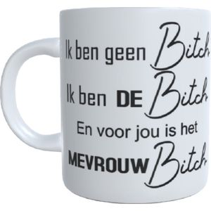 Bedrukte koffie beker mok - grappige tekst ik ben geen bitch - mevrouw bitch -