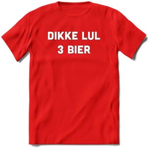 Dikke Lul 3 Bier T-Shirt | Unisex Kleding | Dames - Heren Feest shirt | Drank | Grappig Verjaardag Cadeau tekst | - Rood - XL