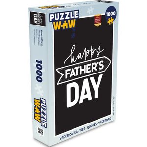 Puzzel Happy Father's Day - Spreuken - Quotes - Papa - Legpuzzel - Puzzel 1000 stukjes volwassenen - Vaderdag cadeautje - Cadeau voor vader en papa