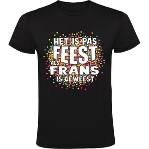 Het is pas feest als Frans is geweest Heren T-shirt - carnaval - feestje - party - confetti - festival - humor - grappig