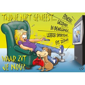 Ansichtkaart 250 stuks TIJDJE NIET GEWEEST... WAAR ZIT JE NOU? Luie stoel - Fitness