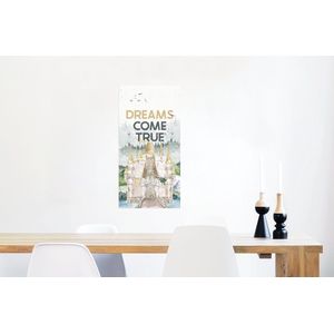 Poster Dreams come true - Spreuken - Kinderen - Quotes - Kids - Baby - 40x80 cm - Poster Babykamer