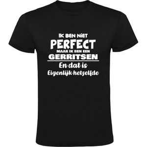 Ik ben niet perfect maar ik ben een Gerritsen en dat is eigenlijk hetzelfde Heren T-shirt | achternaam | jarig | verjaardag | naam | grappig  | Zwart