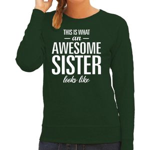 Awesome sister - geweldige zus cadeau sweater groen dames - kado sweater / verjaardag cadeau M