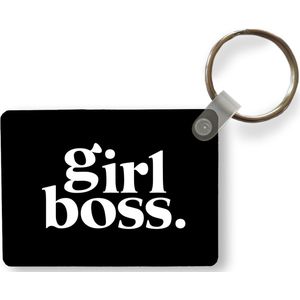 Sleutelhanger - Spreuken - Quotes - Girl boss - Uitdeelcadeautjes - Plastic - Vaderdag cadeau - Geschenk - Cadeautje voor hem - Tip - Mannen