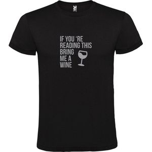 Zwart  T shirt met  print van ""If you're reading this bring me a Wine "" print Zilver size XXXXL