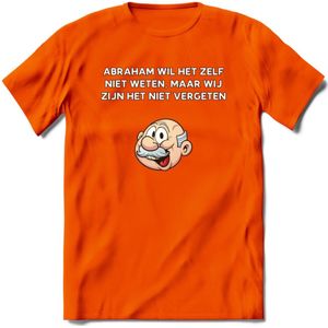 Abraham wil het zelf niet weten T-Shirt | Grappig Abraham 50 Jaar Verjaardag Kleding Cadeau | Dames – Heren - Oranje - 3XL