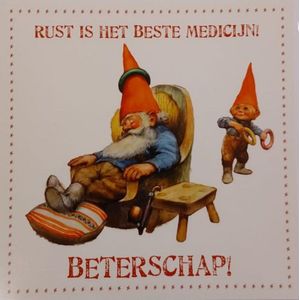 Kaart - Rien Poortvliet - Beterschap - Rust is het beste medicijn
