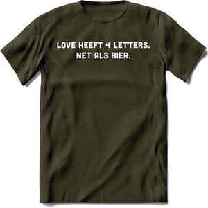 Love heeft 4 letters Bier T-Shirt | Unisex Kleding | Dames - Heren Feest shirt | Drank | Grappig Verjaardag Cadeau tekst | - Leger Groen - XL