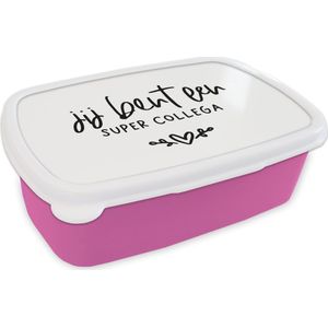 Broodtrommel Roze - Lunchbox Jij bent een super collega - Quotes - Collega - Spreuken - Brooddoos 18x12x6 cm - Brood lunch box - Broodtrommels voor kinderen en volwassenen