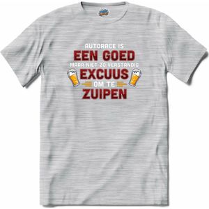 Autorace is een goed excuus om te zuipen | Race Fan kleding | Supporter | Dutch Army | Autosport Cadeau | Bier Kado Tip | - T-Shirt - Unisex - Donker Grijs - Gemêleerd - Maat L