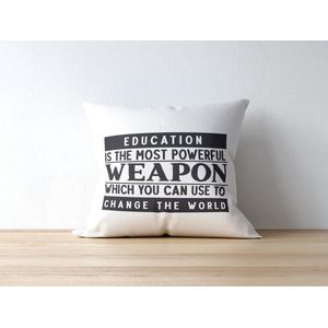 Sierkussen - Kussen Education Is The Most Powerful Weapon Which You Can Use To Change The World | Juf Bedankt Cadeau | Meester Bedankt Cadeau | Leerkracht Bedankt Cadeau | Einde Schooljaar Bedankt Cadeau