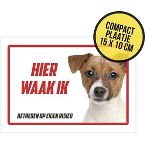 Waakbordje/ ultra dun plaatje | ""Hier waak ik"" | Jack Russel | 15 x 10 cm | Jack Russel Terriër | Hond | Dog | Gevaarlijke hond | Afschrikmiddel | Deurbordje | 1 stuk