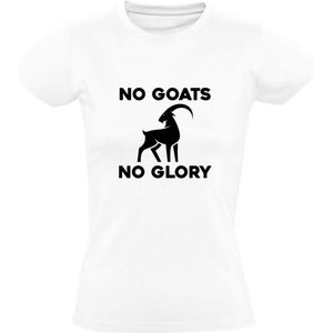 No Goats No Glory | Dames T-shirt | Succes | Overwinning | Prestatie | Topper | Geslaagd | Geit | Dier | Wit