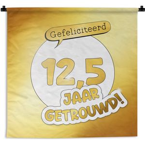 Wandkleed - Wanddoek - Trouwen - Spreuken - 12 5 jaar getrouwd - Quotes - 60x60 cm - Wandtapijt