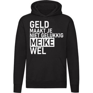 Geld maakt je niet gelukkig maar Meike wel Hoodie - geld - humor - grappig - relatie - liefde - money - unisex - trui - sweater - capuchon