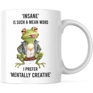 Grappige Mok met tekst: 'Insane' is such a mean word. I prefer 'Mentally Creative' | Grappige Quote | Funny Quote | Grappige Cadeaus | Grappige mok | Koffiemok | Koffiebeker | Theemok | Theebeker