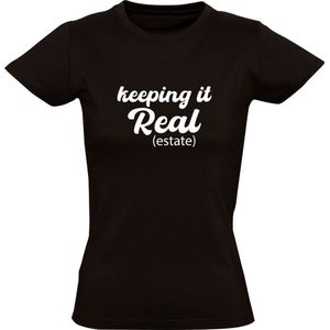 Keeping it real (estate) Dames T-shirt | makelaar | verkoopmakelaar | woningmakelaar | Zwart