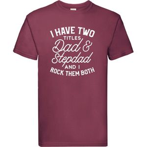 JMCL- T-Shirt- I Have to titles Bonus Dad