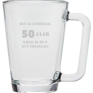 Gegraveerde theeglas 26cl Ben ik eindelijk 50 jaar krijg ik zo'n kut theeglas