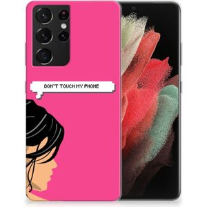 Samsung Galaxy S21 Ultra Silicone-hoesje Woman Don't Touch My Phone