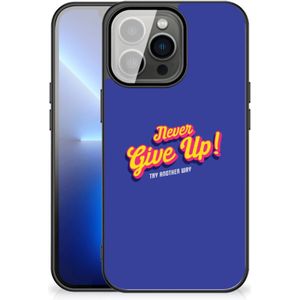 iPhone 13 Pro Max Telefoon Hoesje met tekst Never Give Up