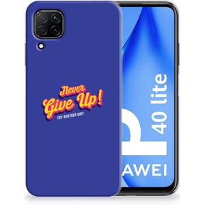 Huawei P40 Lite Siliconen hoesje met naam Never Give Up