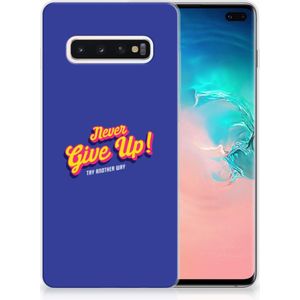 Samsung Galaxy S10 Plus Siliconen hoesje met naam Never Give Up