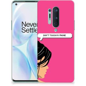 OnePlus 8 Pro Silicone-hoesje Woman Don't Touch My Phone