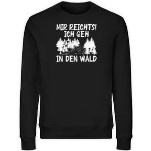 Mir reichts Wald 2  - Unisex Bio Sweatshirt