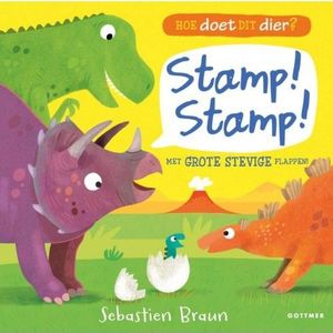 Gottmer Kinderboeken - Hoe doet dit dier? Stamp! Stamp!