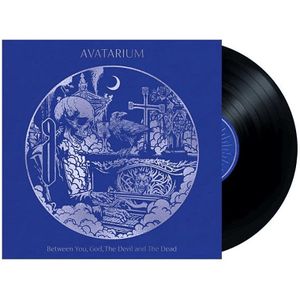 Avatarium - Between You God The Devil And Dead Lp