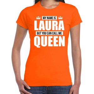 Naam cadeau t-shirt my name is Laura - but you can call me Queen oranje voor dames