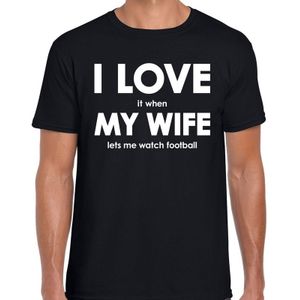 I love my wife lets me watch football t-shirt zwart heren