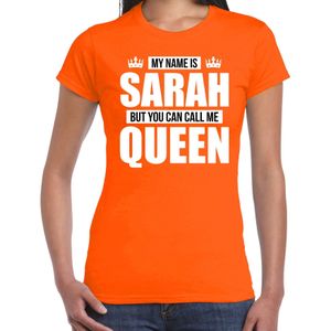 Naam cadeau t-shirt my name is Sarah - but you can call me Queen oranje voor dames