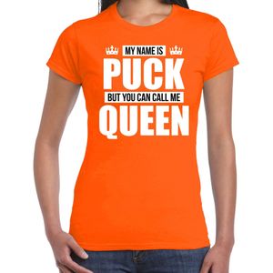 Naam cadeau t-shirt my name is Puck - but you can call me Queen oranje voor dames