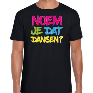 Foute party t-shirt voor heren - noem je dat dansen? - zwart - carnaval/themafeest